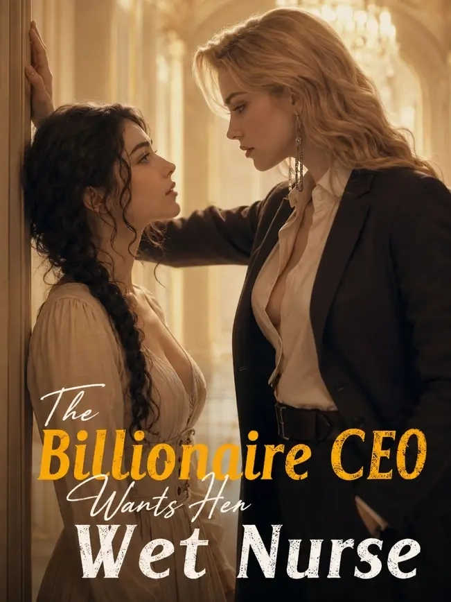 Nonton The Billionaire CEO Wants Her Wet Nurse Sub Indo di DramaBos