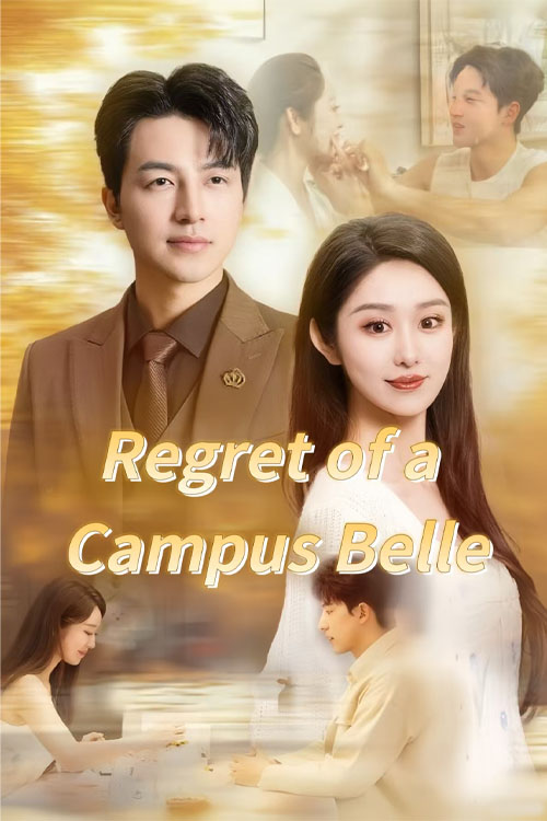 Nonton Regret of a Campus Belle Sub Indo di DramaBos