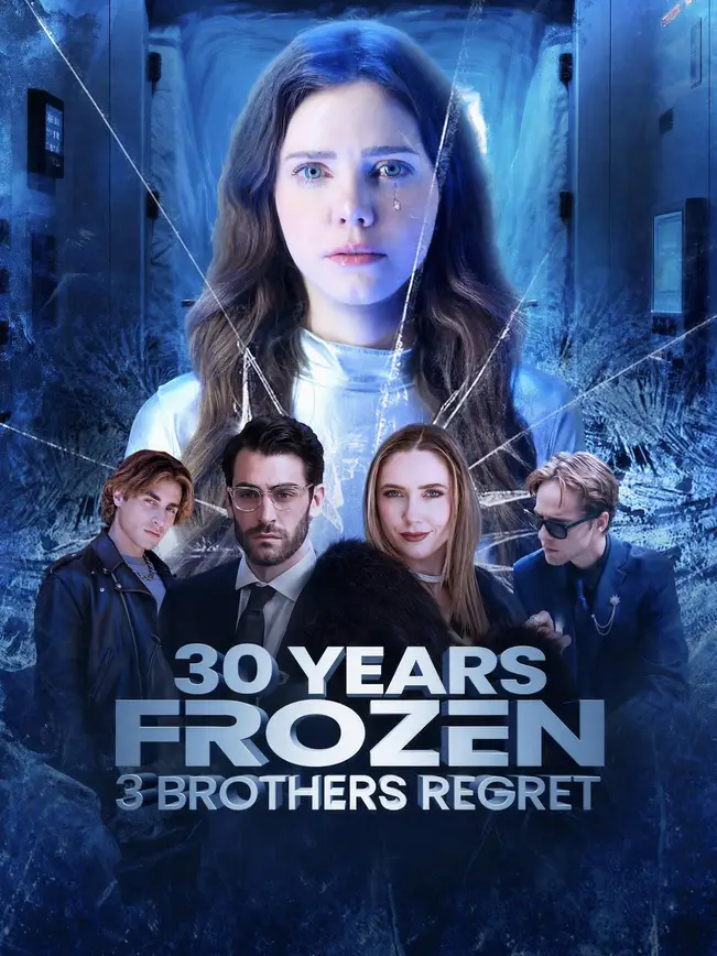 Nonton 30 Years Frozen,3 Brothers Regret Sub Indo di DramaBos