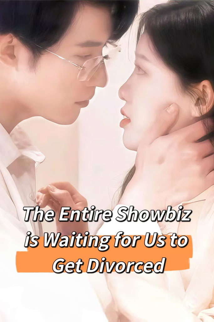 Nonton The Entire Showbiz is Waiting for Us to Get Divorc Sub Indo di DramaBos