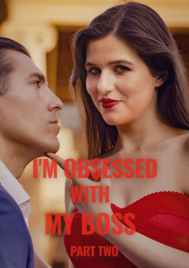 Nonton I'm Obsessed With My Boss Part II Sub Indo di DramaBos