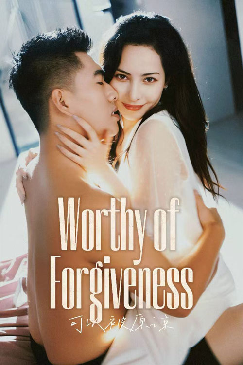 Nonton Worthy of Forgiveness Sub Indo di DramaBos