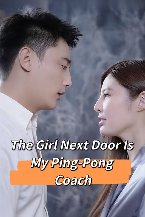 Nonton The Girl Next Door Is My Ping-Pong Coach Sub Indo di DramaBos