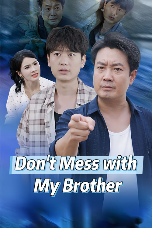 Nonton Don't Mess with My Brother Sub Indo di DramaBos