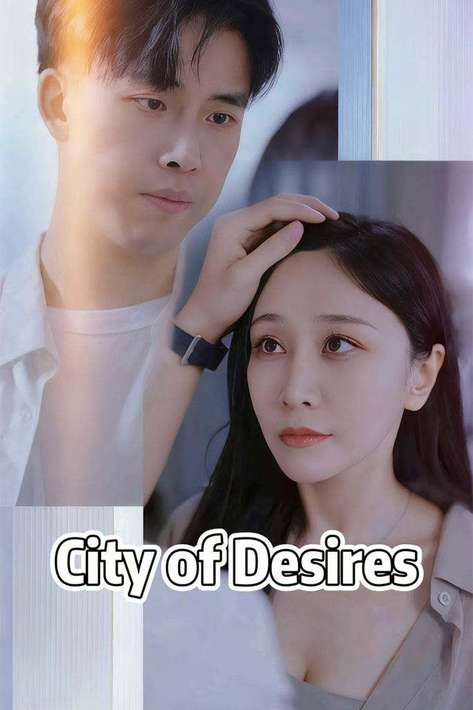 Nonton City of Desires Sub Indo di DramaBos
