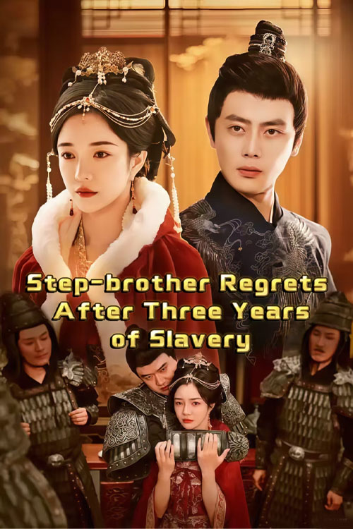 Nonton Step-brother Regrets After Three Years of Slavery Sub Indo di DramaBos